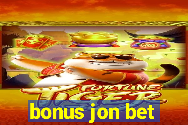 bonus jon bet